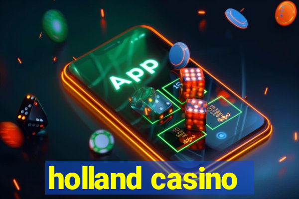 holland casino