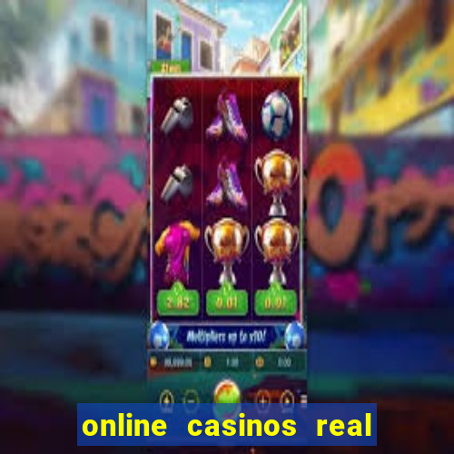 online casinos real money usa