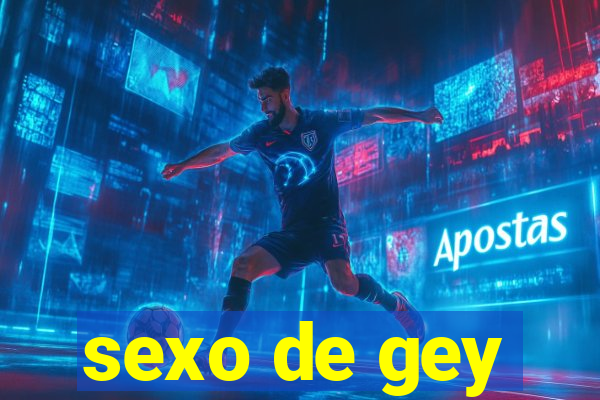 sexo de gey