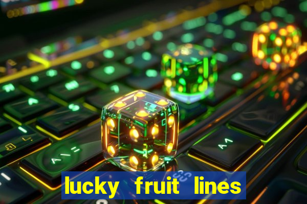 lucky fruit lines slot free play