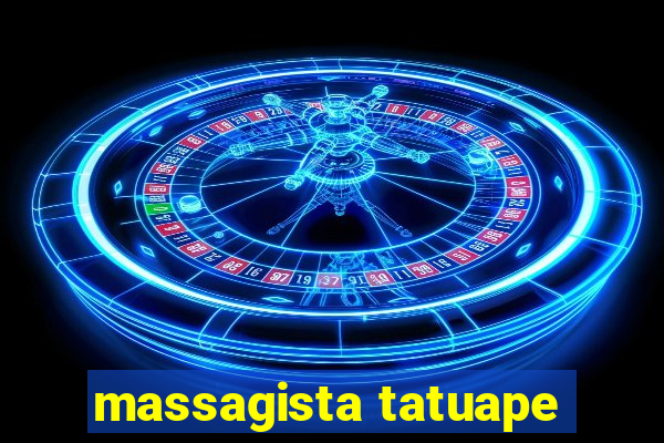 massagista tatuape