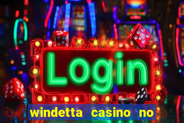 windetta casino no deposit bonus