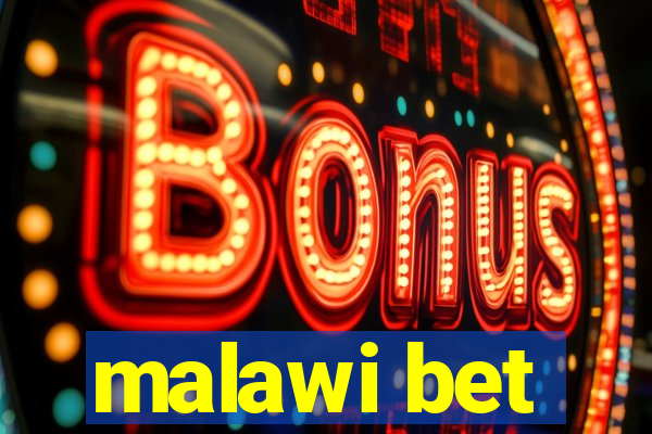 malawi bet