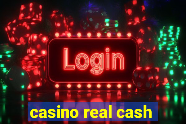 casino real cash