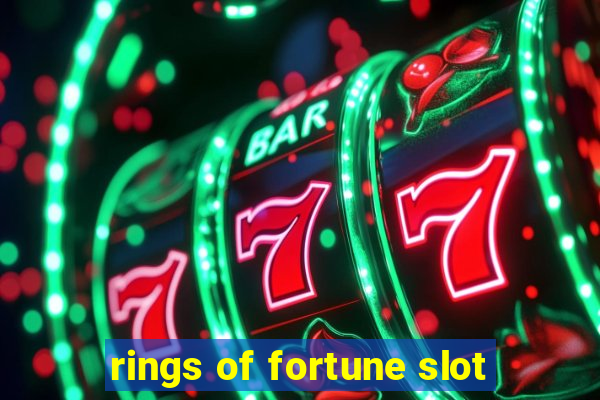 rings of fortune slot