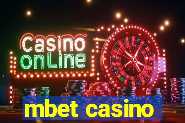 mbet casino