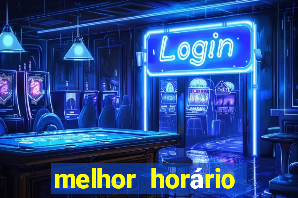 melhor horário para jogar fortune dragon hoje