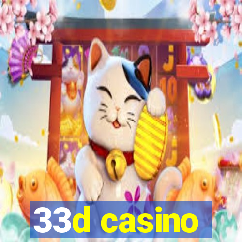 33d casino