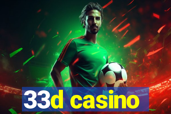 33d casino