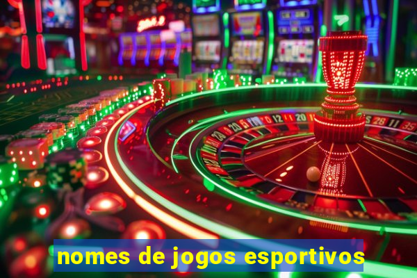 nomes de jogos esportivos