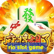 rio slot game