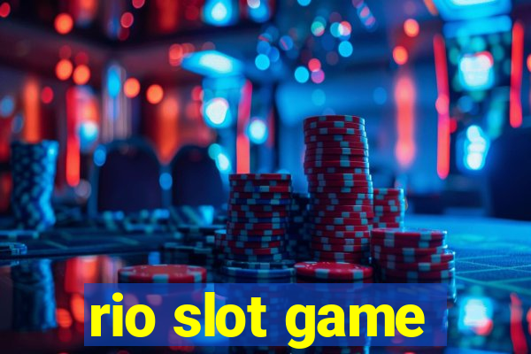 rio slot game