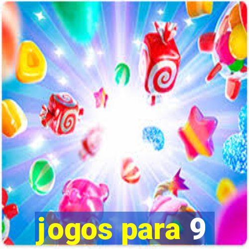 jogos para 9