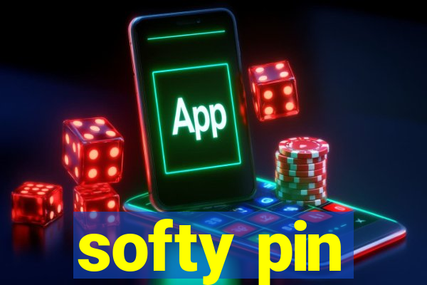 softy pin