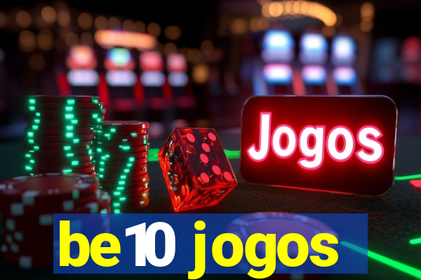 be10 jogos