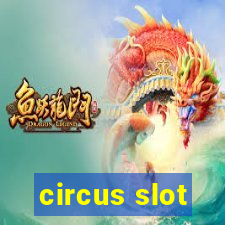 circus slot