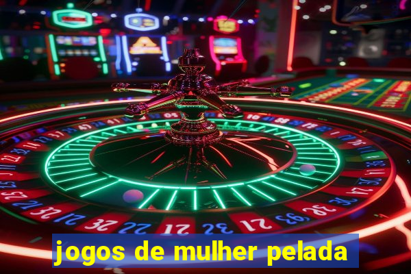 jogos de mulher pelada