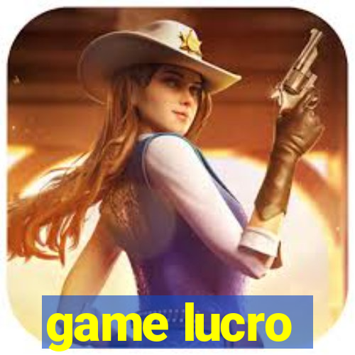 game lucro