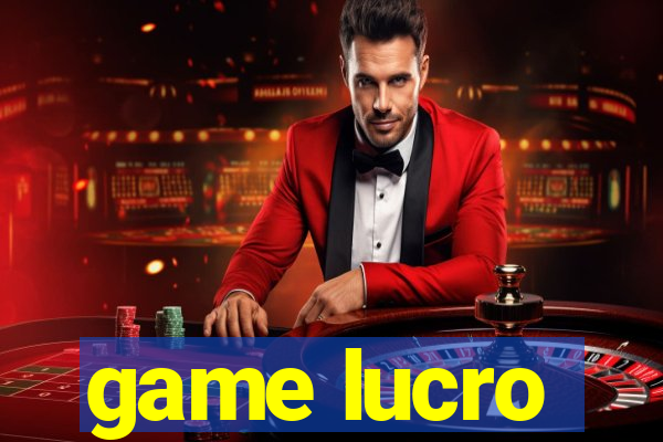 game lucro