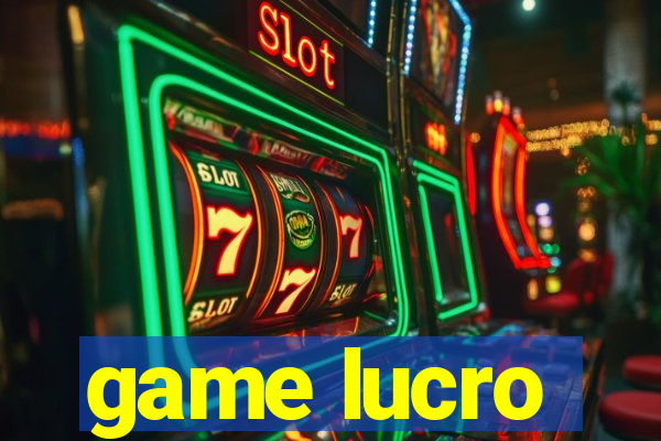 game lucro