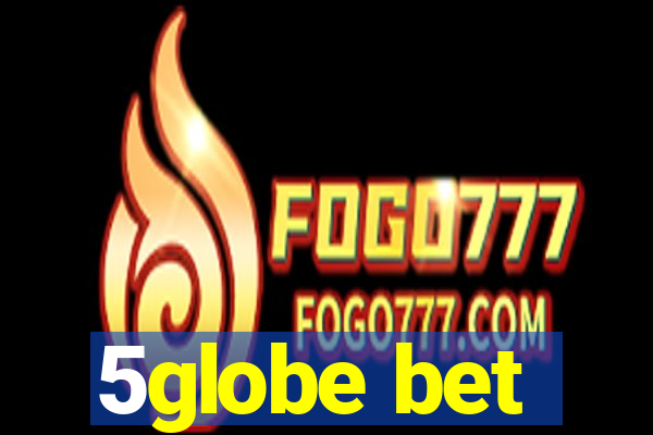 5globe bet