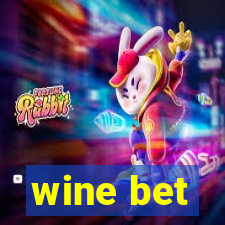 wine bet