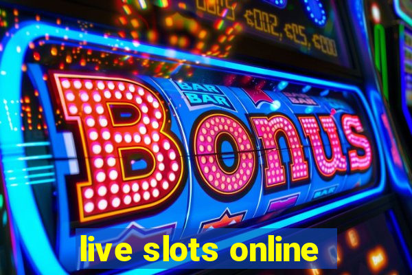 live slots online