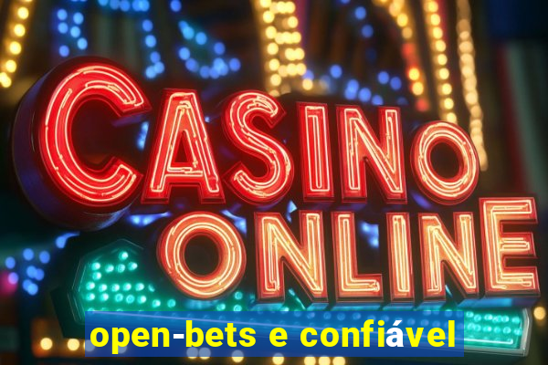 open-bets e confiável