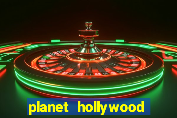 planet hollywood hotel casino las vegas