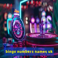 bingo numbers names uk