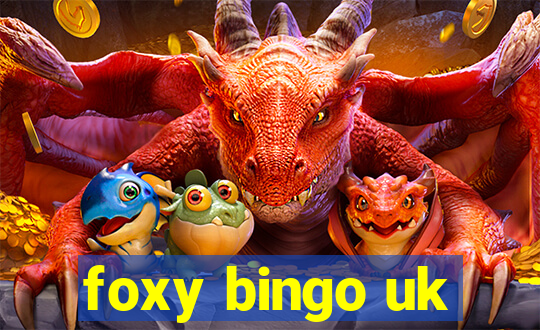 foxy bingo uk