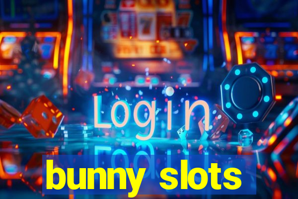 bunny slots