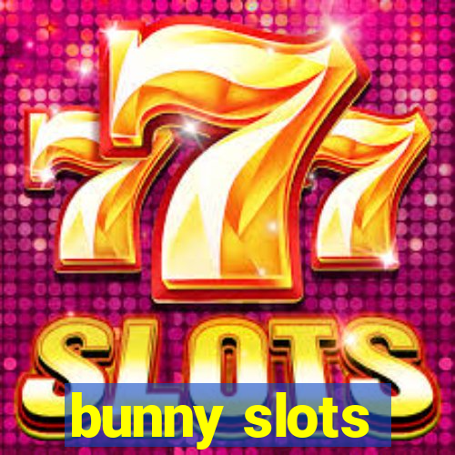 bunny slots