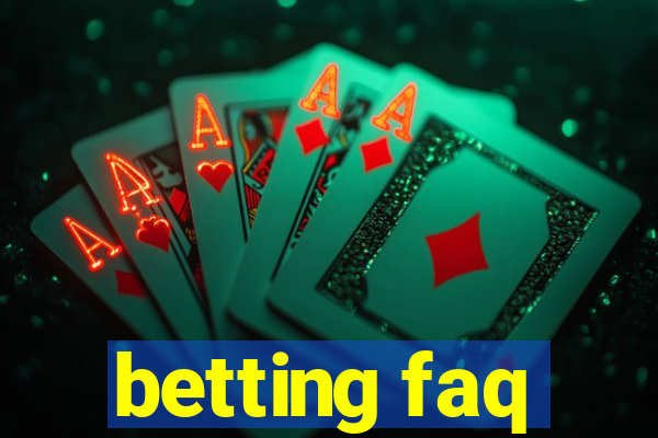 betting faq