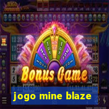 jogo mine blaze