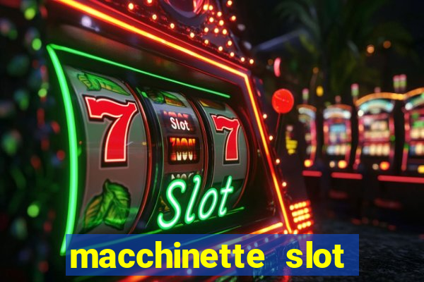 macchinette slot come vincere