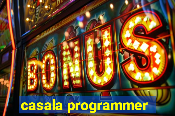 casala programmer