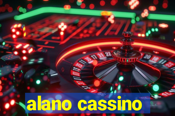 alano cassino