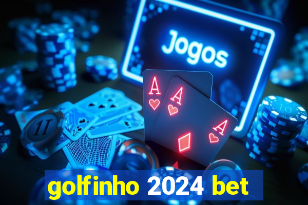 golfinho 2024 bet