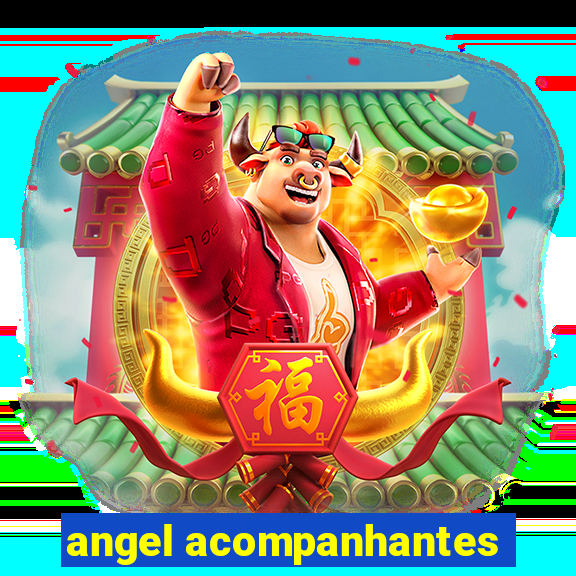 angel acompanhantes