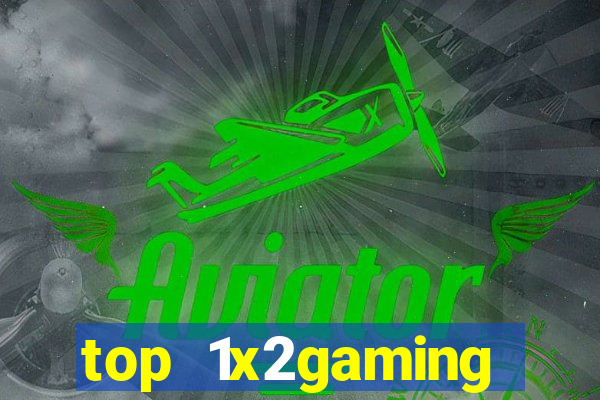 top 1x2gaming online slot sites