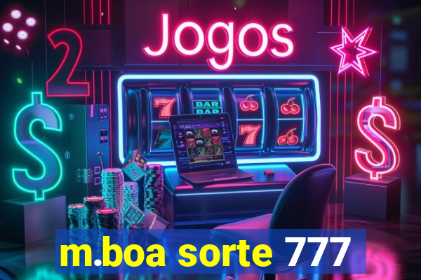 m.boa sorte 777