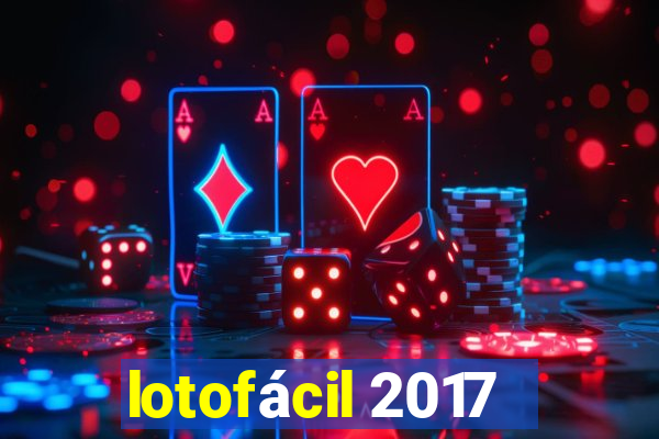 lotofácil 2017