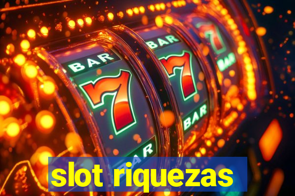 slot riquezas