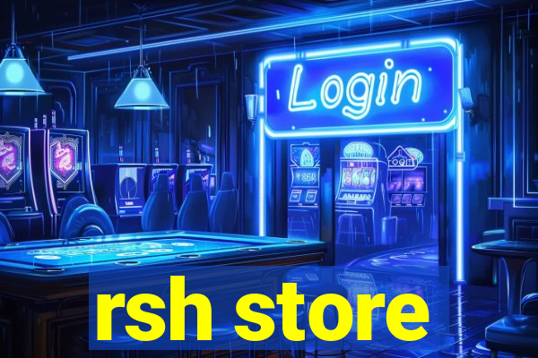 rsh store