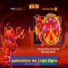 aplicativo de jogo tigre