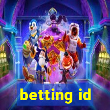 betting id