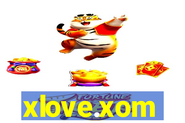 xlove.xom