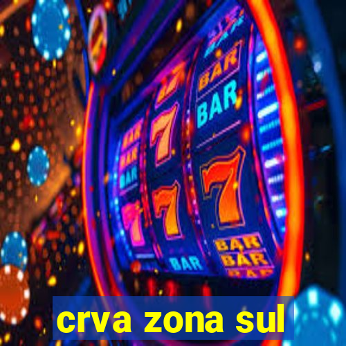 crva zona sul