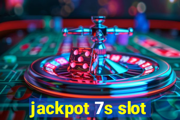 jackpot 7s slot